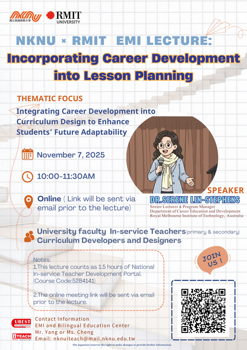 【雙語計畫-教師活動】轉知：國立高雄師範大學與澳洲皇家墨爾本理工大學（RMIT University）合作辦理「NKNU × RMIT EMI Lecture: Incorporating Career Development into Lesson Planning」線上講座，請查照。圖片