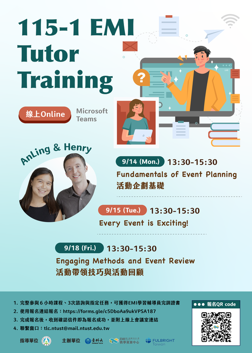【雙語計畫-學生活動】轉知：國立臺灣科技大學EMI教學資源中心辦理《EMI學習輔導員》線上課程，詳如說明，請惠予轉知並邀請貴校學生踴躍報名參加，請查照。圖片