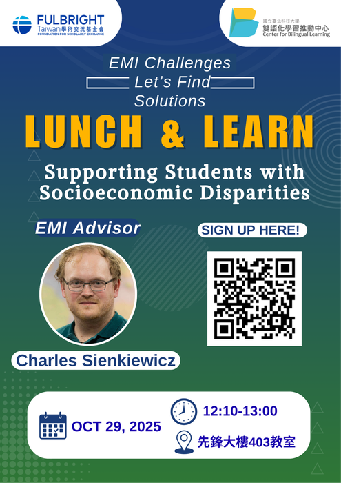 【雙語計畫-教師活動】轉知：國立臺北科技大學雙語化學習推動中心辦理「Lunch and Learn: EMI Challenge Series-Let’s Find Solutions」活動，請協助公告周知並鼓勵所屬教師踴躍參與，請查照。圖片