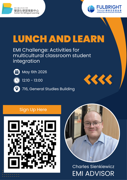 【雙語計畫-教師活動】轉知：國立臺北科技大學雙語化學習推動中心辦理「Lunch and Learn: EMI Challenge Series-Let’s Find Solutions 」活動，請協助公告周知並鼓勵所屬教師踴躍參與，請查照。圖片