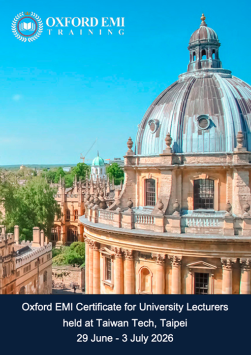 【雙語計畫-教師活動】轉知：國立臺灣科技大學EMI教學資源中心將與Oxford合作辦理Oxford EMI Certificate認證課程，敬邀貴校有興趣的老師參與，並請惠予公(差)假，詳如說明，請查照。圖片